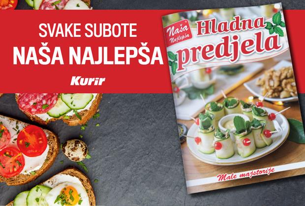 KURIR SUTRA POKLANJA DODATAK NAŠA NAJLEPŠA HLADNA PREDJELA: Preko 40 ...