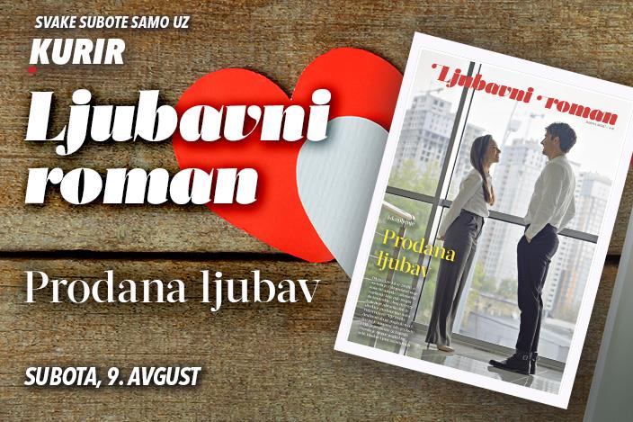 PRODANA LJUBAV – ROMAN KOJI OTKRIVA KOLIKO IZDAJA MOŽE DA ZABOLI, OVE SUBOTE, 9. AVGUSTA, UZ KURIR!