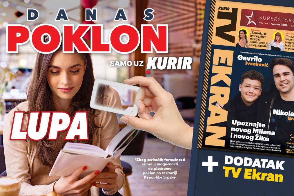 DANAS UZ KURIR – STIŽU TV EKRAN I PRAKTIČNA LUPA ZA SVAKI DOM!