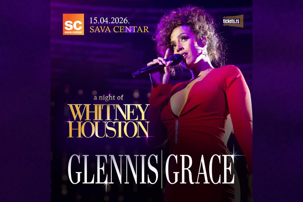 GLENNIS GRACE DONOSI MUZIKU WHITNEY HOUSTON U BEOGRAD – EMOTIVNI SPEKTAKL U SAVA CENTRU

