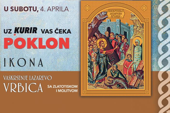 Slavimo praznik dečje radosti – Vrbicu! Kurir vam u subotu, 4. aprila, poklanja ikonu sa zlatotiskom i molitvom