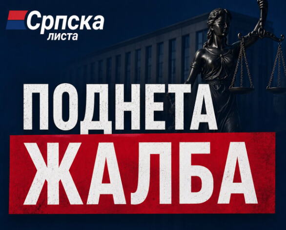 SRPSKA LISTA PODNELA ŽALBU VRHOVNOM SUDU ZBOG MANDATA DODELJENOG RAŠIĆU: "Nastavićemo da se borimo za prava srpskog naroda" 