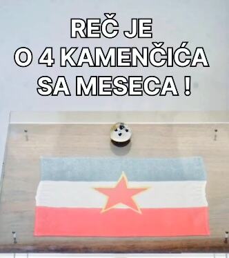 Sitni fragmenti Mesečevog tla stigli su u nekadašnju Jugoslaviju kao poklon američkog predsednika Ričarda NiksonaJosipu Brozu Titu