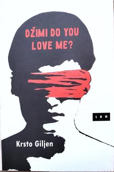 Krsto Giljen knjiga Džimi do you love me