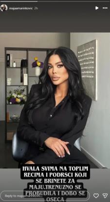 Evo kako se Maja oseća nakon operacije