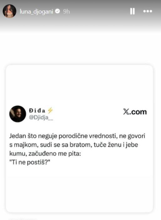 "NE GOVORI SA MAJKOM, TUČE ŽENU, SUDI SE SA BRATOM..." Luna Đogani sve šokirala objavom na mrežama: A ti ne postiš?!