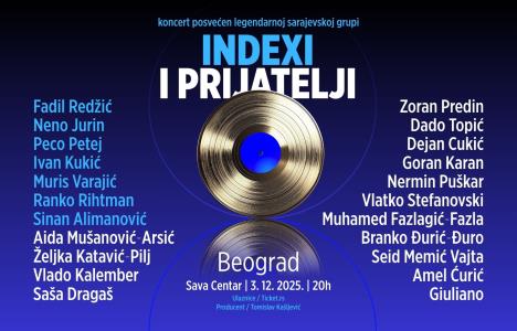 Plakat Indexi i prijatelji u Beogradu Music Time Production Promo.jpg