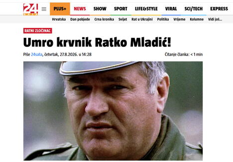 2026-08-27 15_39_50-Umro krvnik Ratko Mladić! _ 24sata.png